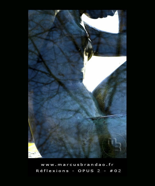 marcus-brandao-reflets-et-reflexions-opus-02-02 marcus-brandao-reflets-et-reflexions-opus-02-02